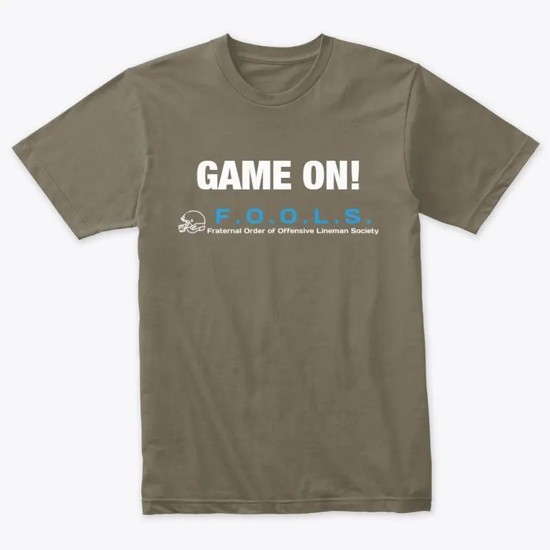 FOOLS GAME ON shirt