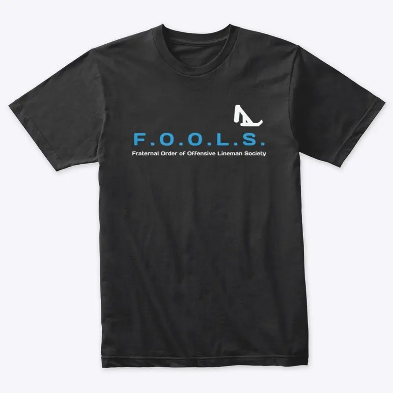 FOOLS Offensive Lineman shirt