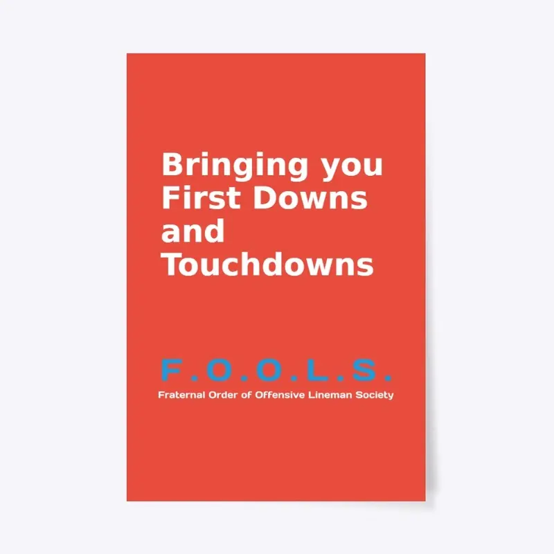 We Bring You First Downs and Touchdowns