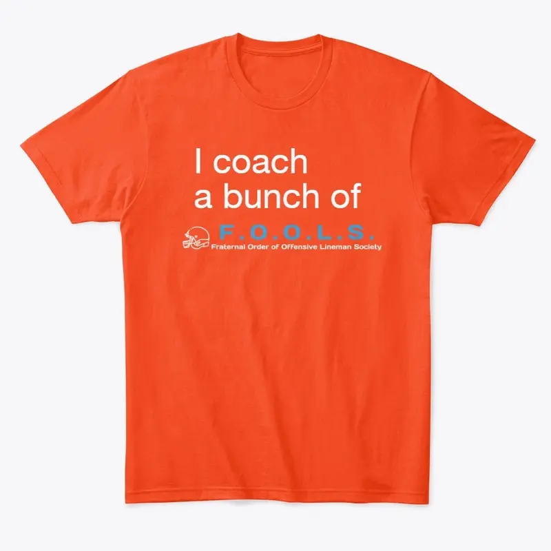 Football Coach Shirt FOOLS