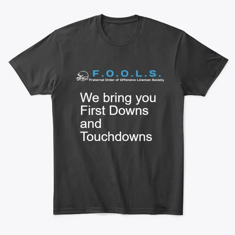 First Downs Touchdowns Shirt